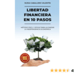 12 hábitos financieros para alcanzar la libertad y la independencia