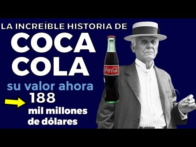 como coca cola se convirtio en un imperio mundial