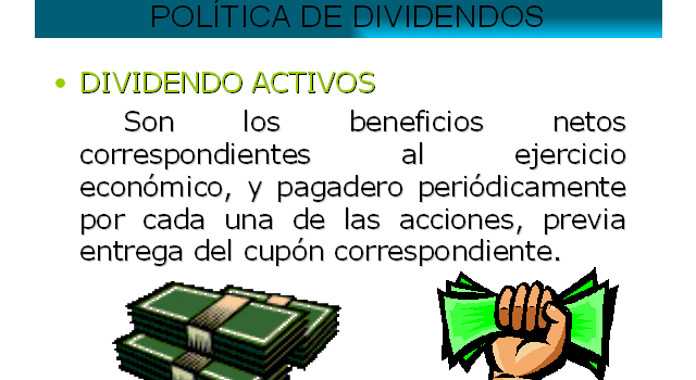 en finanzas los dividendos se consideran activos o pasivos