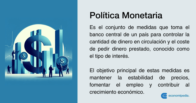 que es la politica monetaria y como afecta a la economia 1